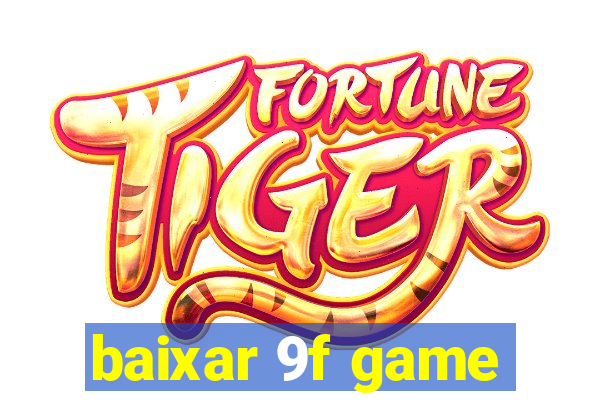 baixar 9f game